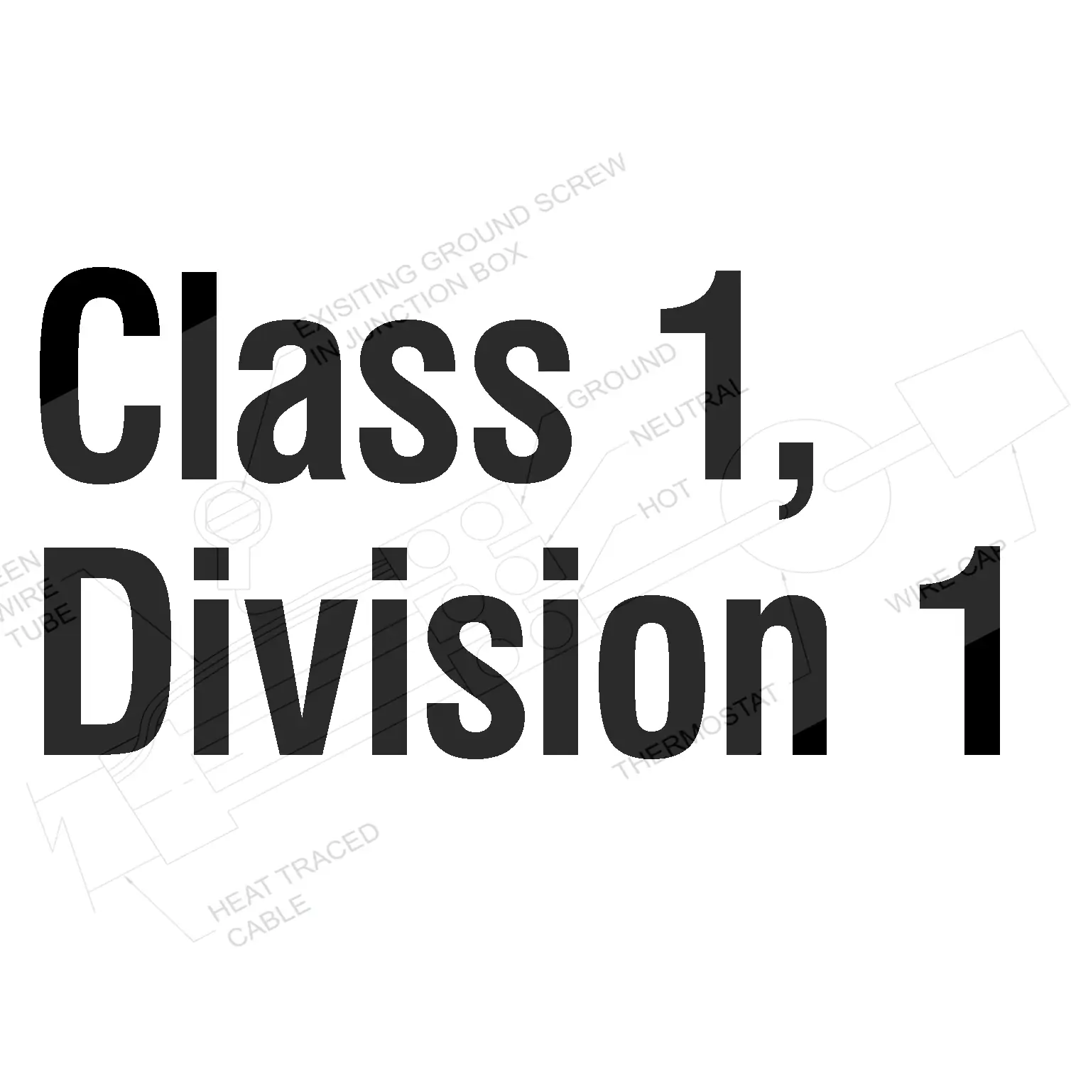 Option: Class 1, Division 1 Electrical