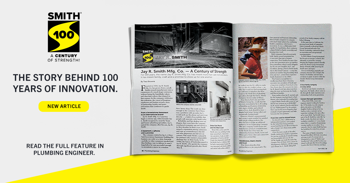 A Century of Strength: 100 Years of Innovation - Plumbing Engineer Article