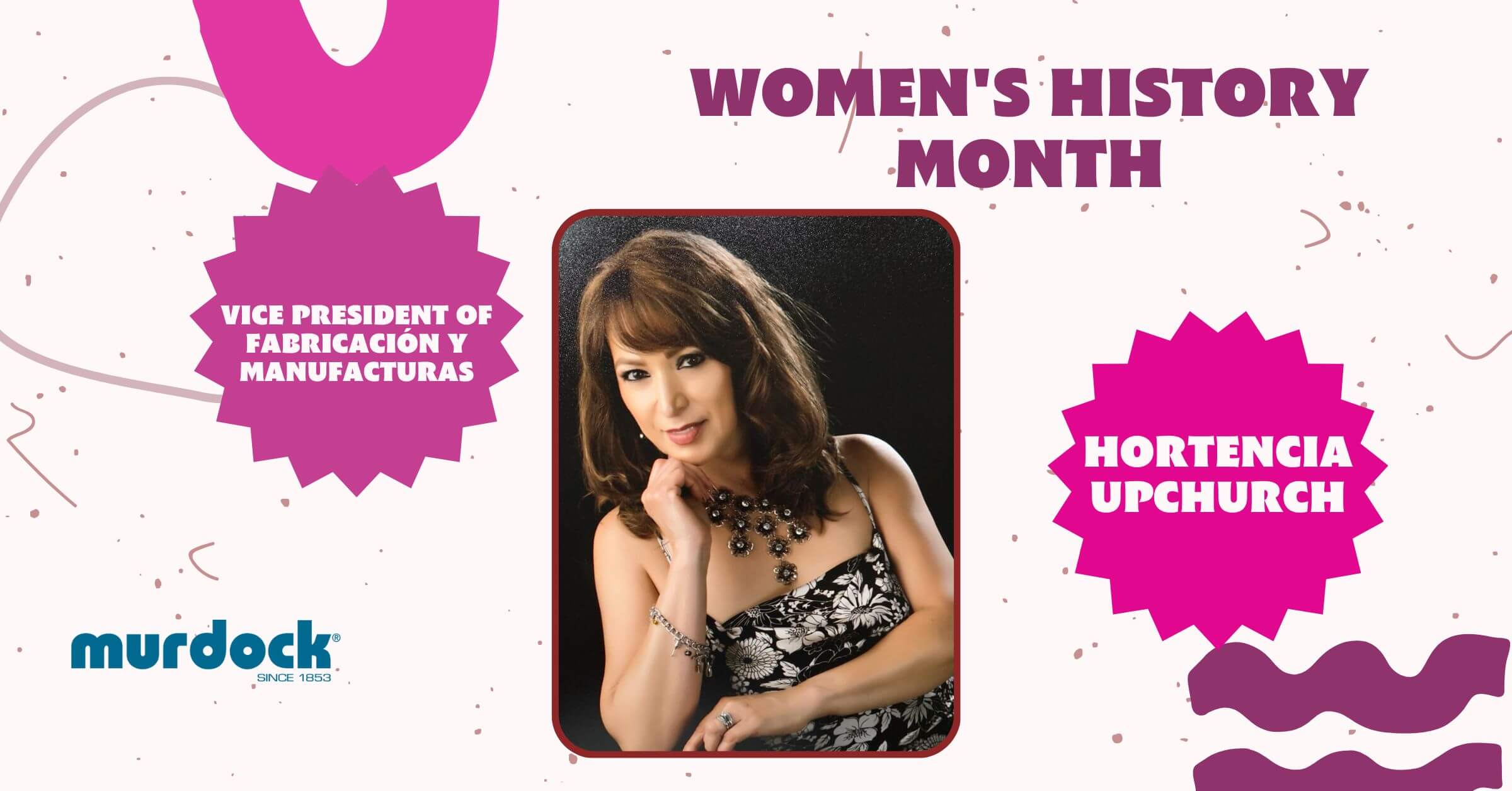 Murdock Manufacturing Women’s History Month Profile: Hortencia Upchurch