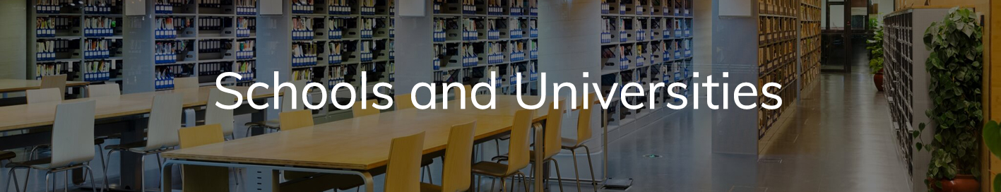 Schools and Universities